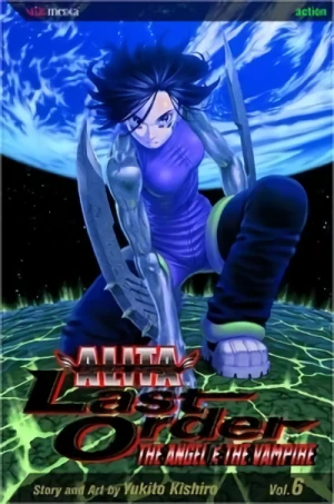 Battle Angel Alita: Last Order - Vol. 06: Angel & the Vampire