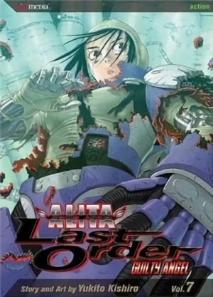 Battle Angel Alita: Last Order - Vol. 07: Guilty Angel