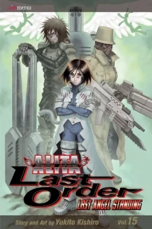 Battle Angel Alita: Last Order - Vol. 15: Last Angel Standing