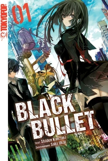 Black Bullet - Bd. 01