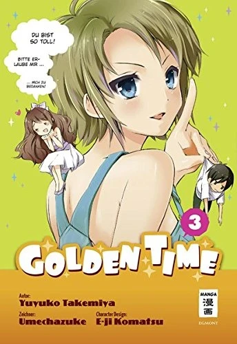 Golden Time - Bd. 03