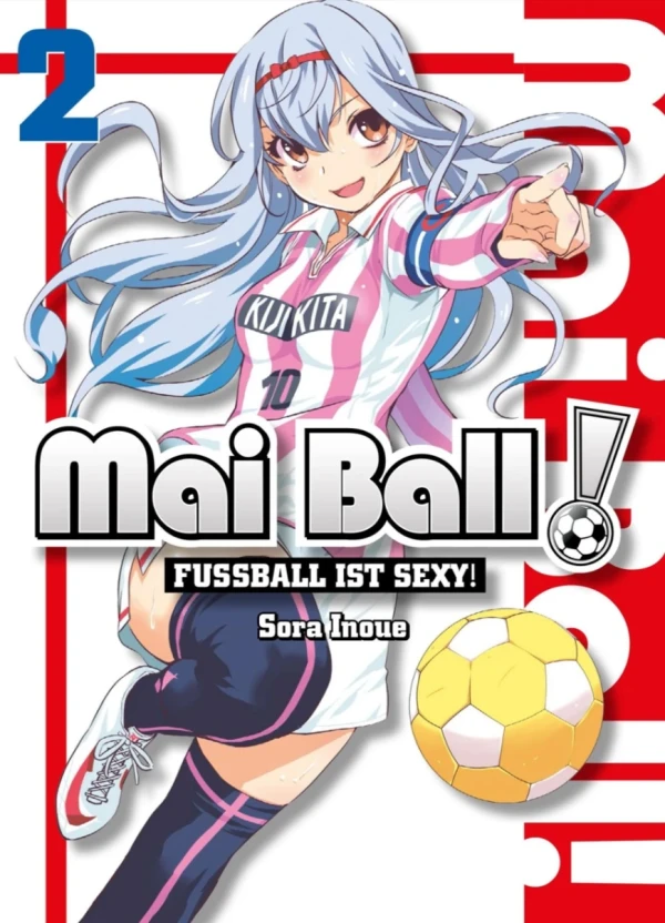 Mai Ball: Fußball ist sexy! - Bd. 02