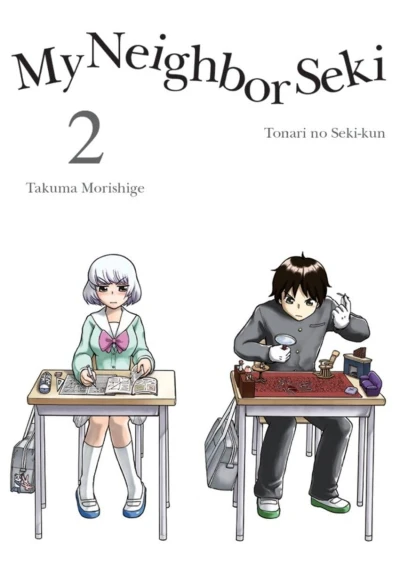 My Neighbor Seki - Vol. 02