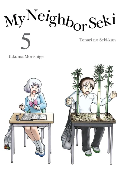 My Neighbor Seki - Vol. 05