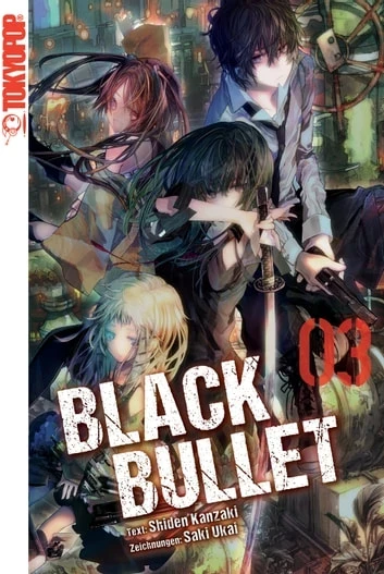Black Bullet - Bd. 03