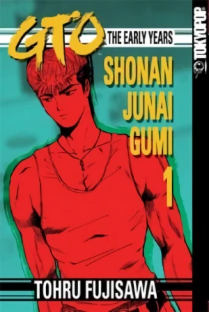 GTO: The Early Years - Shonan Junai Gumi - Vol. 01
