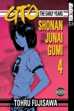 GTO: The Early Years - Shonan Junai Gumi - Vol. 04