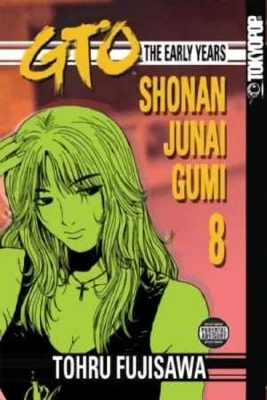 GTO: The Early Years - Shonan Junai Gumi - Vol. 08