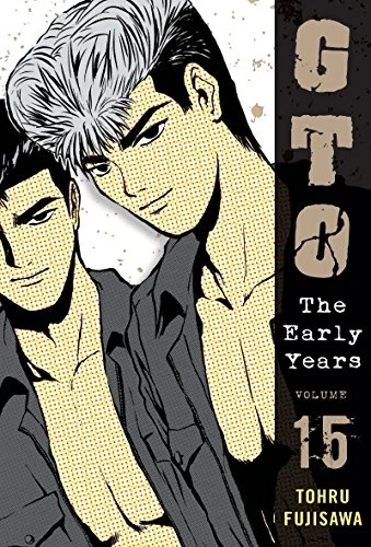 GTO: The Early Years - Shonan Junai Gumi - Vol. 15