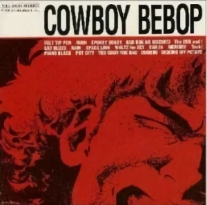 Cowboy Bebop - Soundtrack: Vol.01