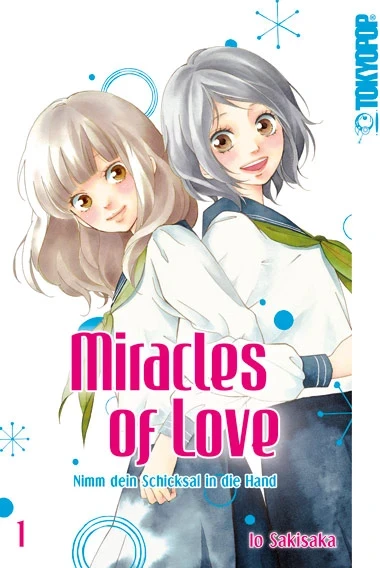 Miracles of Love: Nimm dein Schicksal in die Hand - Bd. 01