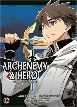 Archenemy & Hero: Maoyuu Maou Yuusha - Bd. 12