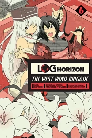 Log Horizon: The West Wind Brigade - Vol. 06