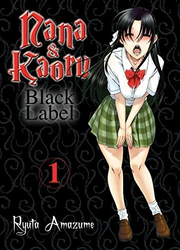 Nana & Kaoru: Black Label - Bd. 01 [eBook]