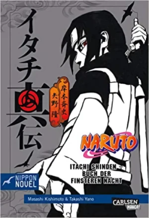 Naruto: Itachi Shinden - Buch der finsteren Nacht