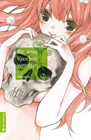 Bis deine Knochen verrotten - Bd. 02