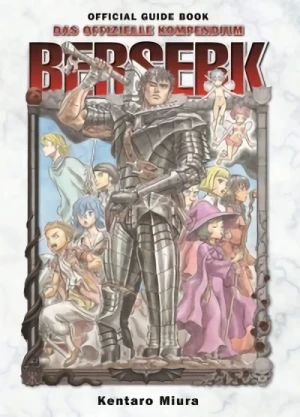 Berserk Official Guide Book: Das offizielle Kompendium