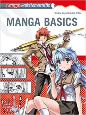 Manga-Zeichenstudio: Manga Basics - Von der ersten Idee bis zum fertigen Buch