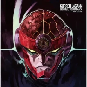 Tengen Toppa Gurren-Lagann - Original Soundtrack