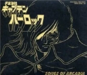 Captain Herlock - Songs of Arcadia