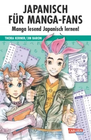 Japanisch für Manga-Fans: Manga lesend Japanisch lernen! - Sammelband