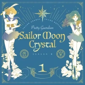 Bishoujo Senshi Sailor Moon Crystal: Death Busters-hen - OP: "New Moon ni Koi Shite" / ED: "eternal eternity"