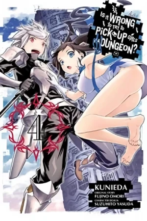 Is It Wrong to Try to Pick Up Girls in a Dungeon? - Vol. 04 [eBook]