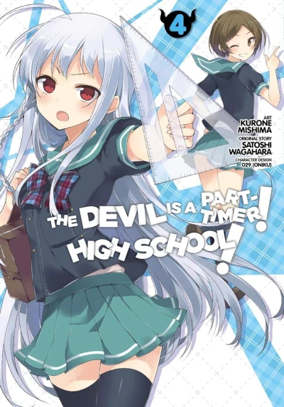 The Devil Is a Part-Timer! High School! - Vol. 04