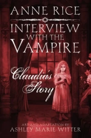 Interview with the Vampire: Claudia's Story [eBook]
