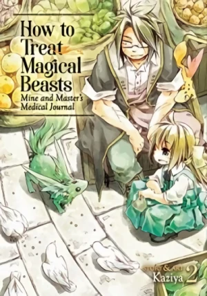 How to Treat Magical Beasts: Mine and Master’s Medical Journal - Vol. 02