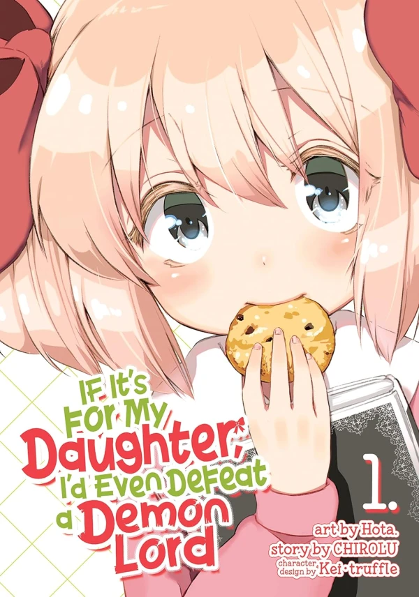 If It’s for My Daughter, I’d Even Defeat a Demon Lord - Vol. 01 [eBook]