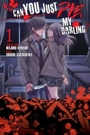 Can You Just Die, My Darling? - Vol. 01 [eBook]