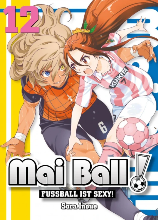 Mai Ball: Fußball ist sexy! - Bd. 12