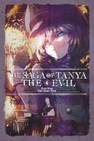 The Saga of Tanya the Evil - Vol. 04: Dabit Deus His Quoque Finem