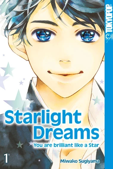 Starlight Dreams: You Are Brilliant like a Star - Bd. 01
