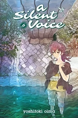 A Silent Voice - Vol. 06 [eBook]