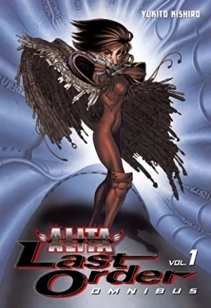 Battle Angel Alita: Last Order - Vol. 01: Omnibus Edition (Vol.01-03) [eBook]