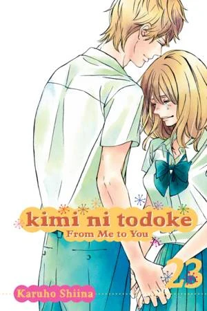 Kimi ni Todoke: From Me to You - Vol. 23 [eBook]