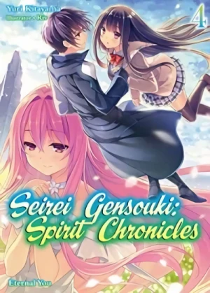 Seirei Gensouki: Spirit Chronicles - Vol. 04 [eBook]