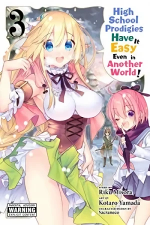 High School Prodigies Have It Easy Even in Another World! - Vol. 03 [eBook]