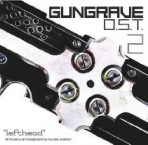 Gungrave - Original Soundtrack ~lefthead~ 2