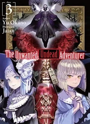 The Unwanted Undead Adventurer - Vol. 03 [eBook]
