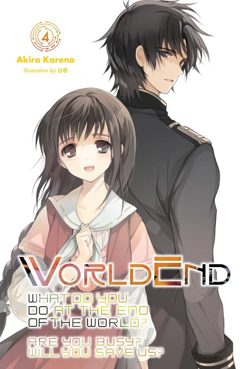 WorldEnd: What Do You Do at the End of the World? Are You Busy? Will You Save Us? - Vol. 04