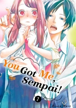 You Got Me, Sempai! - Vol. 02 [eBook]