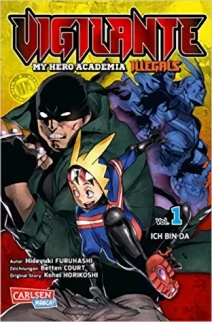 Vigilante: My Hero Academia Illegals - Bd. 01 [eBook]