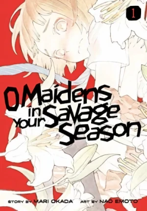 O Maidens in Your Savage Season - Vol. 01