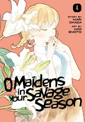 O Maidens in Your Savage Season - Vol. 04
