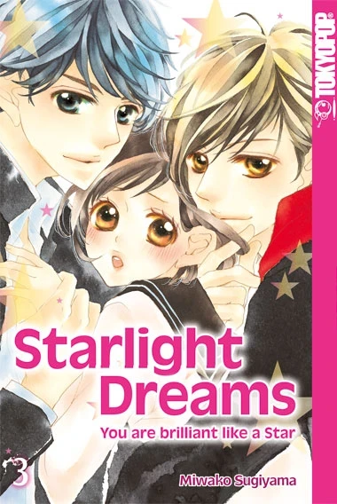 Starlight Dreams: You Are Brilliant like a Star - Bd. 03
