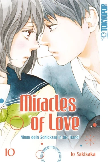 Miracles of Love: Nimm dein Schicksal in die Hand - Bd. 10