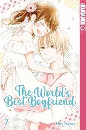 The World’s Best Boyfriend - Bd. 07